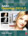 Adobe Photoshop CS3 A-Z: Tools and Features Illustrated Ready Reference