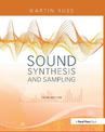 Sound Synthesis and Sampling