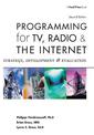 Programming for TV, Radio and the Internet: Strategy, Development and Evaluation