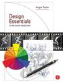 Design Essentials for the Motion Media Artist: A Practical Guide to Principles & Techniques