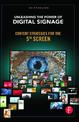 Unleashing the Power of Digital Signage: Content Strategies for the 5th Screen