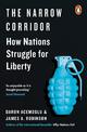 The Narrow Corridor: How Nations Struggle for Liberty