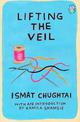 Lifting the Veil: Introduction by the winner of the 2018 Women's Prize for Fiction Kamila Shamsie