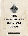 The Air Ministry Survival Guide