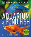 Encyclopedia of Aquarium and Pond Fish