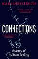 Connections: A Story of Human Feeling