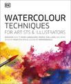 Watercolour Techniques for Artists and Illustrators: Discover how to paint landscapes, people, still lifes, and more.