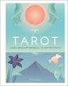 Tarot: Connect With Yourself, Develop Your Intuition, Live Mindfully