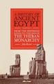 A History of Ancient Egypt, Volume 3: From the Shepherd Kings to the End of the Theban Monarchy