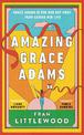 Amazing Grace Adams: 2023's fiercest debut - meet Grace Adams on the day she decides to push back