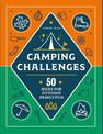 Camping Challenges: 50 Ideas for Outdoor Family Fun