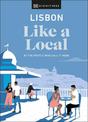 Lisbon Like a Local: By the People Who Call It Home