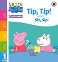 Learn with Peppa Phonics Level 1 Book 1 - Tip Tip and Sit Sip (Phonics Reader)