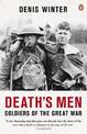 Death's Men: Soldiers Of The Great War