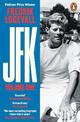 JFK: Volume 1: John F Kennedy: 1917-1956