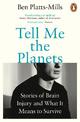 Tell Me the Planets: Stories of Brain Injury and What It Means to Survive