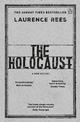 The Holocaust: A New History