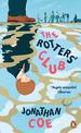 The Rotters' Club: 'One of those sweeping, ambitious yet hugely readable, moving, richly comic novels' Daily Telegraph