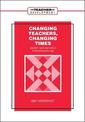 Changing Teachers, Changing Times: Teachers' Work and Culture in the Postmodern Age