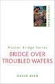 Bridge Over Troubled Waters