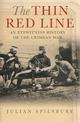 The Thin Red Line: An eyewitness history of the Crimean War