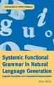 Systemic Functional Grammar & Natural Language Generation