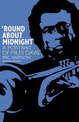 Round About Midnight: A Portrait Of Miles Davis