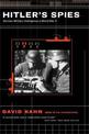 Hitler's Spies: German Military Intelligence In World War II