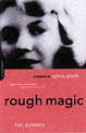 Rough Magic: A Biography Of Sylvia Path