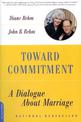 Toward Commitment: A Dialogue About Marriage