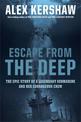 Escape from the Deep: A True Story of Courage and Survival During World War II