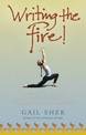 Writing the Fire!: Yoga and the Art of making Your Words Come Alive