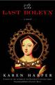 The Last Boleyn: A Novel