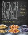 The French Market Cookbook: Vegetarian Recipes from My Parisian Kitchen