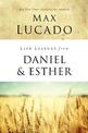 Life Lessons from Daniel and Esther: Faith Under Pressure