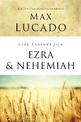 Life Lessons from Ezra and Nehemiah: Lessons in Leadership