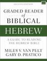 Graded Reader of Biblical Hebrew, Second Edition: A Guide to Reading the Hebrew Bible