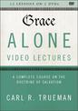 Grace Alone Video Lectures: A Complete Course on Salvation as a Gift of God