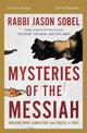 Mysteries of the Messiah Study Guide: Unveiling Divine Connections from Genesis to Today