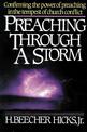 Preaching Through a Storm: Confirming the power of preaching in the tempest of church conflict