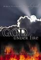 God Under Fire: Modern Scholarship Reinvents God