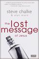 The Lost Message of Jesus