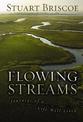 Flowing Streams: Journeys of a Life Well Lived