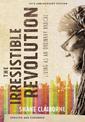 The Irresistible Revolution, Updated and Expanded: Living as an Ordinary Radical