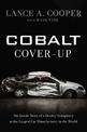 Cobalt Cover-Up: The Inside Story of a Deadly Conspiracy at the Largest Car Manufacturer in the World