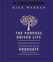 The Purpose Driven Life Selected Thoughts and Scriptures for the Graduate