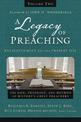 A Legacy of Preaching, Volume Two---Enlightenment to the Present Day: The Life, Theology, and Method of History's Great Preacher
