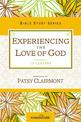 Experiencing the Love of God