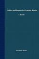 Politics and Empire in Victorian Britain: A Reader