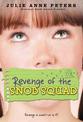 Revenge Of The Snob Squad: Number 1 in series